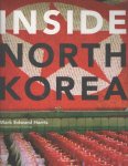 Harris, Mark Edward - Inside North Korea