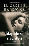 Elizabeth Hardwick 145223 - Slapeloze nachten