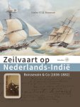 Charles Boissevain - Zeilvaart op Nederlands-Indië Boissevain & Co, 1836-1882