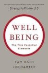 Tom ; Harter, Jim Rath - Wellbeing The Five Essential Elements