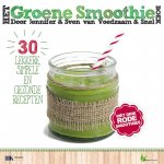 Jennifer & Sven - Voedzaam & snel  -   Het groene smoothieboek