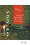 Soret. - Carnaval des animaux Camille Saint-Saens. Facsimile Edition of the Autograph Manuscript.