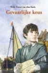 Proos-van den Ende, W. - Gevaarlijke keus