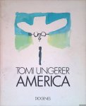 Ungerer, Tomi & Christian Strich - America: Zeichnungen 1956-1971
