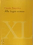 Erwin Mortier 10430 - Alle dagen samen