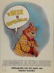 Hans Matla, Marten Toonder - Bommelkatalogus 1989 'n heer is onprijsbaar - Bibliografie van het werk van Marten Toonder