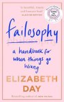 Elizabeth Day - Failosophy