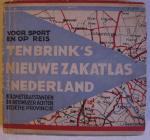 Redactie - Ten Brink`s Nieuwe Zakatlas van Nederland `voor sport en op reis`