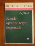 Hoek Dr.J. - Zonde: opstand tegen de genade
