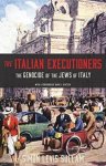 Simon Levis Sullam - (1) The Italian Executioners