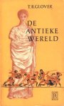 Glover, T.R. - De antieke wereld. Met 2 kaarten