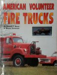 Donald F. Wood ,  Wayne Sorensen - American Volunteer Fire Trucks