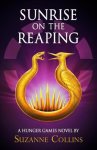 Suzanne Collins - (1) Sunrise On The Reaping