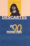 Paul Strathern - Descartes In 90 Minuten