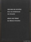 Weijers, Wouter - Ver weg en dichtbij: over de schilderkunst van Armando / Nahe und Ferne: zur Malerei Armandos