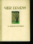 Stjernstedt, M. - Vier Levens. Stjernstedt, M. - Vier Levens.