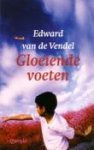 Vendel, Edward van de - Gloeiende voeten