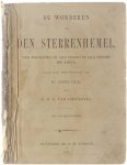 H.M.C. Van Oosterzee - De wonderen van den sterrenhemel voor beschaafden uit alle standen en alle vrienden der natuur naar het hoogduitsch van Dr. Otto Ule
