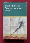 haviaras, stratis - wanneer de boom zingt haviaras, stratis - wanneer de boom zingt