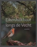 Goutbeek, Ab - Eikenhakhout langs de Vecht, ambacht rond Dalfsen in de negentiende eeuw