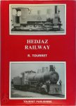 Richard Tourret - Hedjaz Railway