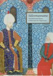 ATIL, Esin - Süleymanname - The Illustrated History of Süleyman the Magnificent.