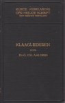 Aalders, Dr. G.Ch. - De Klaagliederen [reeks: Korte Verklaring der Heilige Schrift]