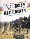 Eddy Soetaert - Coaches en kampioenen met Johan Bruyneel, Walter Godefroot, Patrick Lefevere en Rudy Pevenage in de buik van het peloton