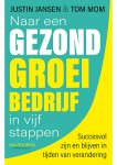 Justin Jansen,Tom Mom - Naar een gezond groeibedrijf