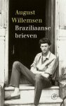 August Willemsen - Braziliaanse Brieven