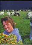 Ploeg, Jan Douwe van der - Kleurrijk platteland:zicht op een nieuwe Land- en Tuinbouw