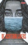 Anne Vroegindeweij - De achterblijvers