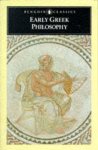 - Early Greek Philosophy - Early Greek Philosophy