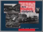 Leo van Gerdingen - Een houten tijdperk : [200 jaar Jongeneel]