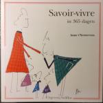 Anne t'Serstevens - Savoir-Vivre in 365 dagen