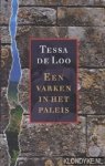 Loo, Tessa de - Een varken in het paleis