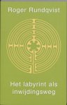 Roger Rundqvist - Het labyrint als inwijdingsweg