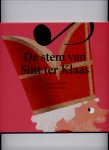 VEEN, HERMAN VAN & TADAHIRO UESUGI (illustraties) - De stem van Sint ter Klaas