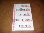 Wilde, Edy de / Leering, Jean / Fuchs, Rudy / Debbaut, Jan - Een collectie is ook een mens. Over verzamelen