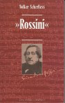 Scherliess, Volker - Gioacchino Rossini