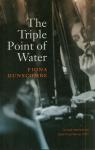 Dunscombe, Fiona - THE TRIPLE POINT OF WATER
