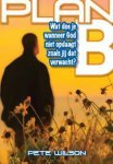 Pete Wilson - PLAN B