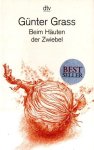 Grass, Günter - Beim Häuten der Zwiebel
