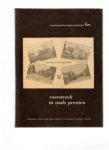  - Roerstreek in oude prenten 1885 - 1935. Herkenbosch, Herten,Linne, Melick, Montfort, St. Odiliënberg, Posterholt, Vlodrop