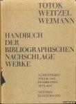 Totok, Wilhelm & Rolf Weitzel & Karl-Heinz Weimann - Handbuch der bibliographischen Nachschlagewerke