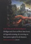 GOOSEN, LOUIS. - Van Afra tot de Zevenslapers. Heiligen uit Oost en West, hun leven, de legendevorming, de verering en hun aanwezigheid in de kunsten.