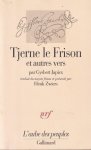 Japicx, Gysbert & Henk Zwiers - Tjerne le Frison: Et autres vers. Traduit du moyen frison et présenté par Henk Zwiers