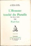 FORT, Paul - L'Homme tombé du Paradis. Petit Roman Gaulois.