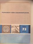 Tijdschrift voor Ziekenverpleging met diverse auteurs - Jubileumnummer. Tijdschrift voor Ziekenverpleging 75 jaar. 1890-1965