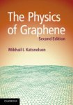 Mikhail I. Katsnelson - The Physics of Graphene